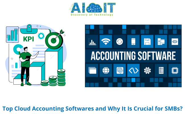 Top 5 Cloud Accounting Software and Why It Is Crucial for SMBs?