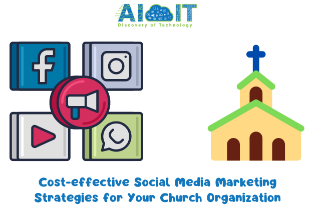 Cost-effective Social Media Marketing Strategies for Church