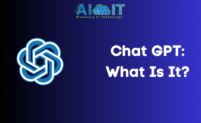 ChatGPT: What Is It, How to Use It, and FAQs