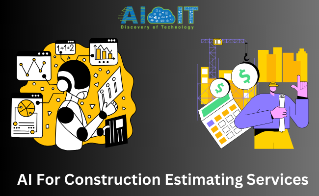 Artificial Intelligence (AI) For Construction Estimating Services