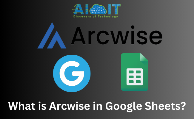 What is Arcwise in Google Sheets?